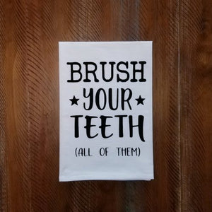 Brush Your Teeth. All of Them.