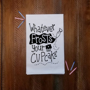 Whatever Frosts Your Cupcake